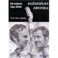 EGÉSZSÉGES EROTIKA