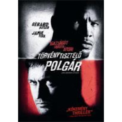 Törvénytisztelő polgár /Jamie Foxx, Gerard Butler, /