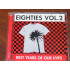 Eighties Vol2. Best Years Of Our Lives