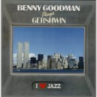 Benny Goodman Plays Gerschwin     I LOVE JAZZ sorozat