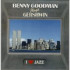 Benny Goodman Plays Gerschwin     I LOVE JAZZ sorozat