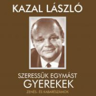 Szeressük egymást gyerekek CD