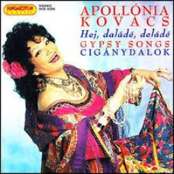 Hej, daládé, deládé - cigánydalok