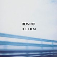 Rewind The Film   (2CD)