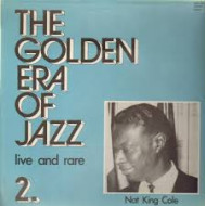 The Golden Era Of jazz (live and rare 2.)