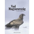 Vad Magyarország - A vizek birodalma