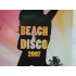 Beach &  Disco 2007