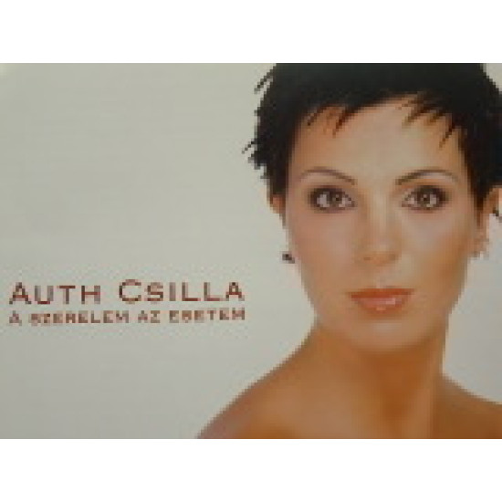 Auth Csilla A szerelem az esetem  (dupla CD) (CD) | Lemezkuckó CD bolt