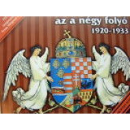 Ott, ahol zúg a négy folyó