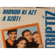 Mondd ki azt a szót