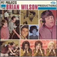 PET PROJECTS: BRIAN WILSON PRODUCTIONS / VARIOUS