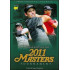 HIGHLIGHTS OF THE 2011 MASTERS TOURNAMENT / (AMAR)