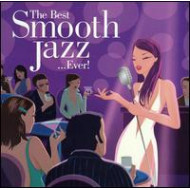 BEST SMOOTH JAZZ EVER / VARIOUS