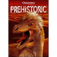 PREHISTORIC