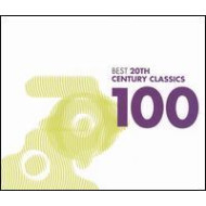 BEST 20TH CENTURY CLASSICS 100 / VARIOUS