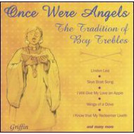 ONCE WERE ANGELS: TRADITION OF BOY TREBLES / VAR