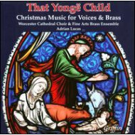 THAT YONGE CHILD: XMAS MUSIC FOR VOICES / VARIOUS