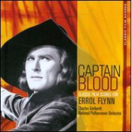 CAPTAIN BLOOD: CLASSIC FILM SCORES FOR ERROL FLYNN