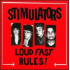 LOUD FAST RULES