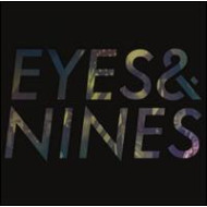 EYES & NINES