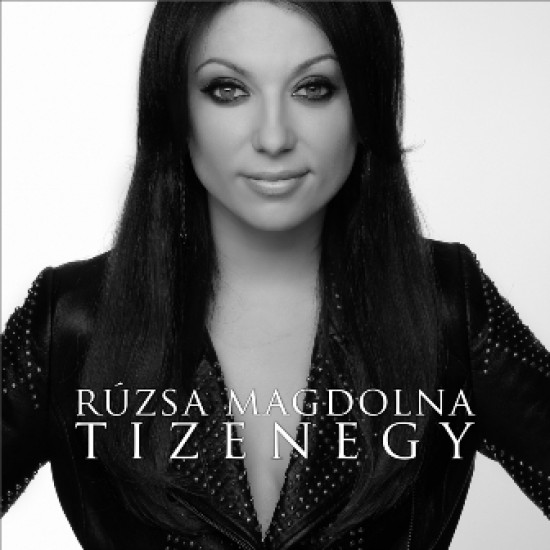 RÚZSA MAGDOLNA (MAGDI) Tizenegy (CD) | Lemezkuckó CD bolt