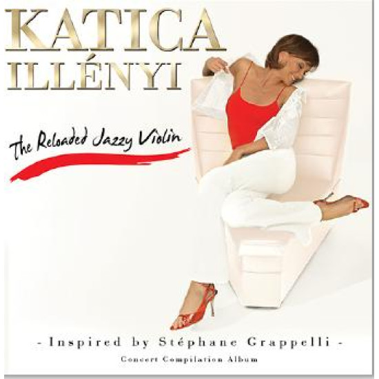 illényi Katica The Reloaded Jazzy Violin (CD) | Lemezkuckó CD bolt