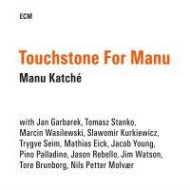 Touchstone for Manu