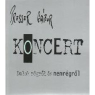 Koncert  Dalok régről és nemrégről  Erkel Színház, 2001