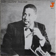 Dizzy Gillespie 1944-1946