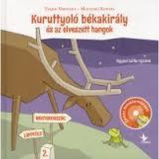 Tarjan Veronika Mogyoro Kornel Kuruttyoló bekakiraly 2   CD+Konyv (CD) | Lemezkuckó CD bolt