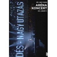 Nagy utazás Aréna Koncert 2014. DVD