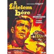 A Félelem Bére /Yves Montand,/