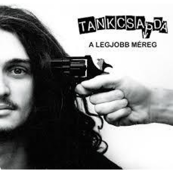 Tankcsapda A legjobb méreg (2013 remaster) (CD) | Lemezkuckó CD bolt