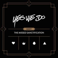 The Missed Sanctification