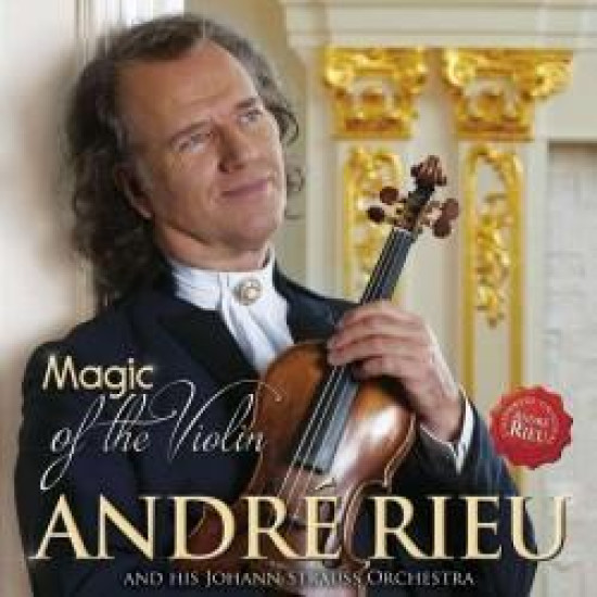 ANDRÉ RIEU MAGIC OF THE VIOLIN (CD) | Lemezkuckó CD bolt