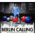 Berlin Calling (Filmzene)