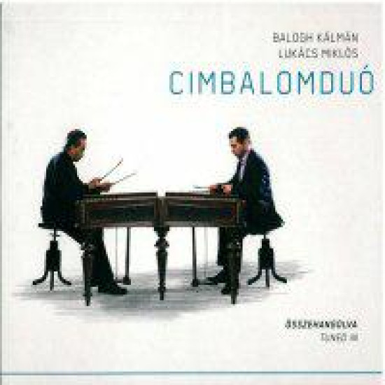 Balogh Kálmán - Lukács Miklós Cimbalomduo Összehangolva (CD) | Lemezkuckó CD bolt