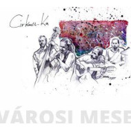 Városi mese  CD+DVD