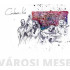 Városi mese  CD+DVD