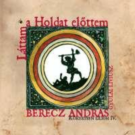 Berecz András Láttam a Holdat előttem (CD) | Lemezkuckó CD bolt