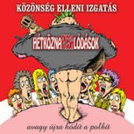 Közönség elleni izgatás (Dual Disc)