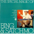 The Special Magic Of Bing & Satchmo 