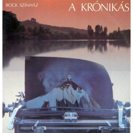 Rockszínház A Krónikás (Vinyl LP) | Lemezkuckó CD bolt
