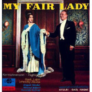 My Fair Lady - válogatás Básti Lajos Lehoczky Zsuzsa