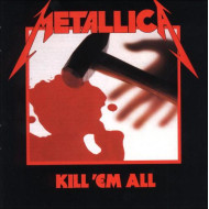 Kill Em All (Remastered)