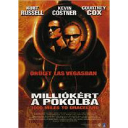 Milliókért a pokolba