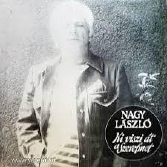 Nagy László Ki Viszi Át A Szerelmet (Vinyl LP) | Lemezkuckó CD bolt