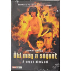 ÖLD MEG A SÓGUNT - A SÓGUN NINDZSÁI
