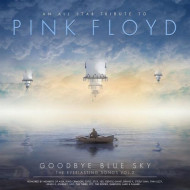 THE EVERLASTING SONGS VOL. 2 (AN ALL STAR TRIBUTE TO PINK FLOYD – GOODBYE BLUE SKY)