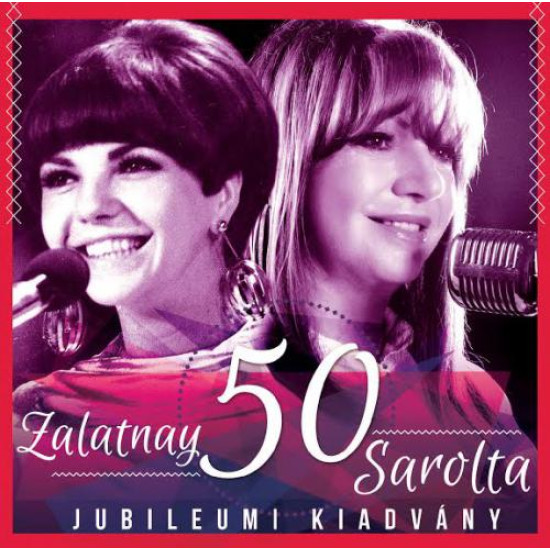 Zalatnay Sarolta 50. Jubileumi kiadvány (CD) | Lemezkuckó CD bolt